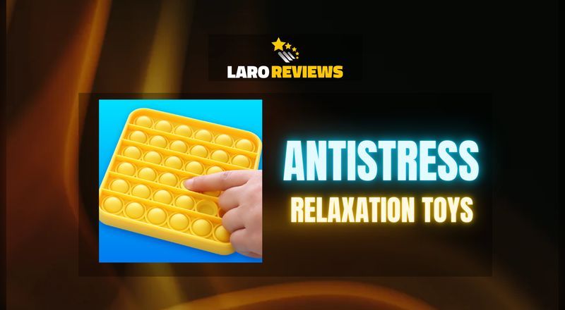 Anti-stress - Relaxation Toys