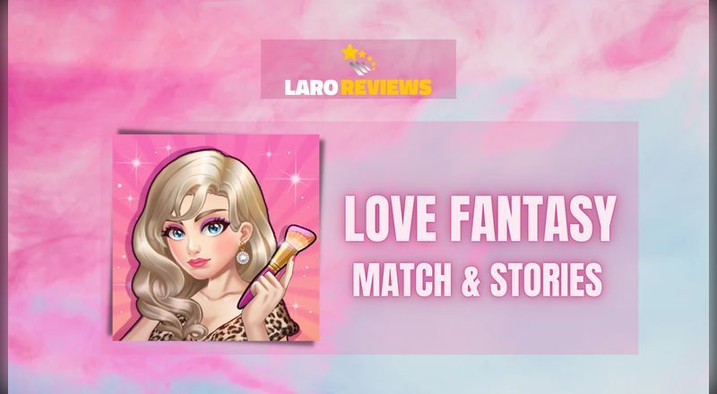Love Fantasy Match & Stories