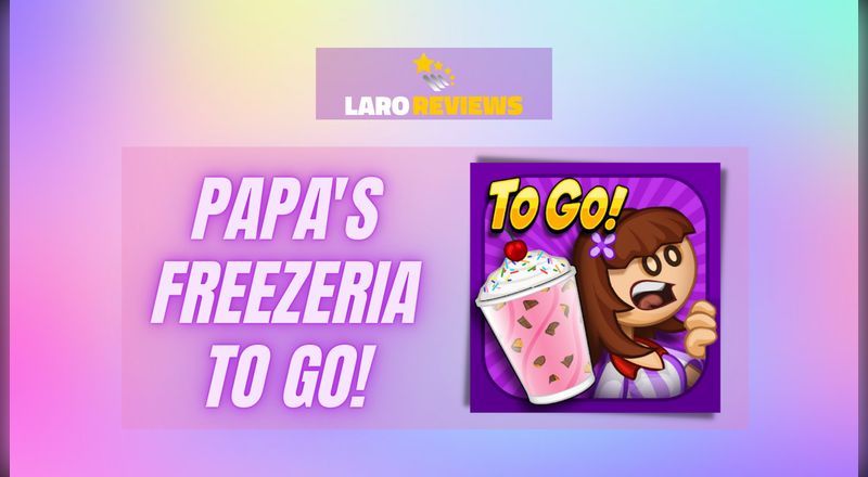 Papa's Freezeria To Go