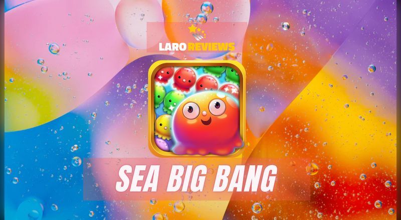 Sea Big Bang Review