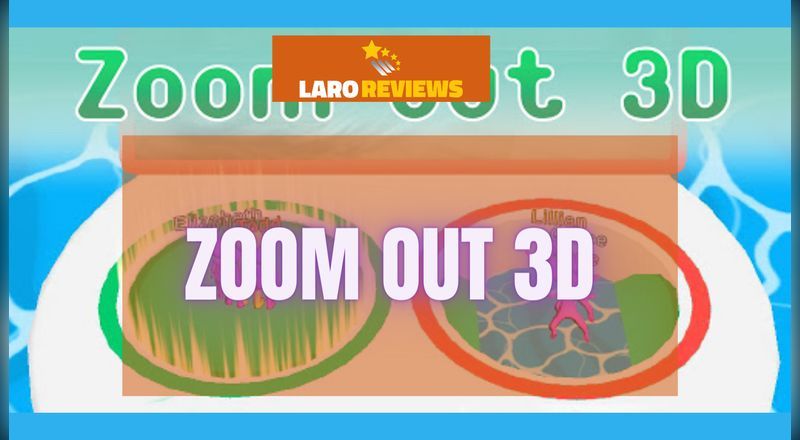 Zoom Out 3D