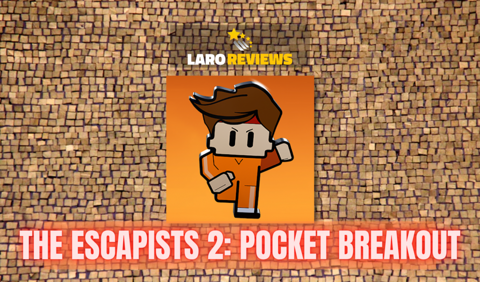 The Escapists 2: Pocket Breakout Review