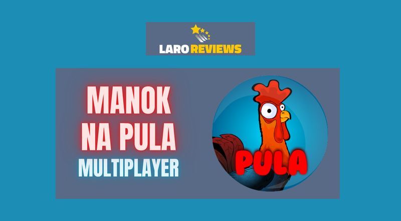 Manok Na Pula - Multiplayer Review