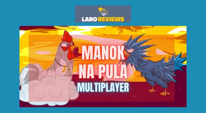 Manok Na Pula - Multiplayer Review