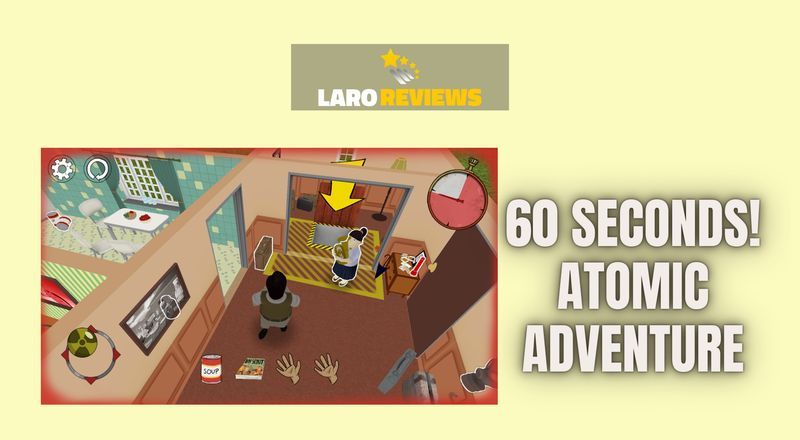 60 Seconds! Atomic Adventure