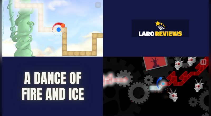 A Dance of Fire and Ice - Laro Reviews