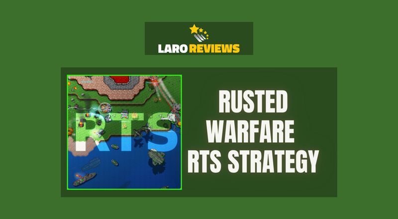 RUSTED WARFARE - RTS STRATEGY