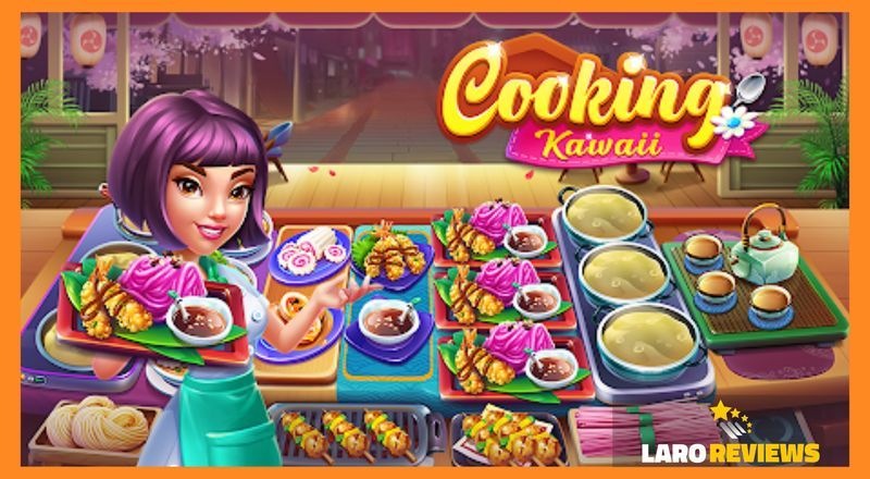 Cooking Kawaii - Laro Reviews