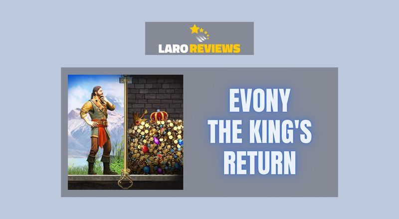 Evony: The King's Return - Laro Reviews