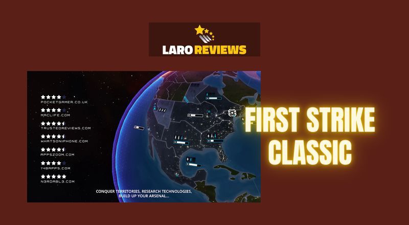 First Strike Classic - Laro Reviews