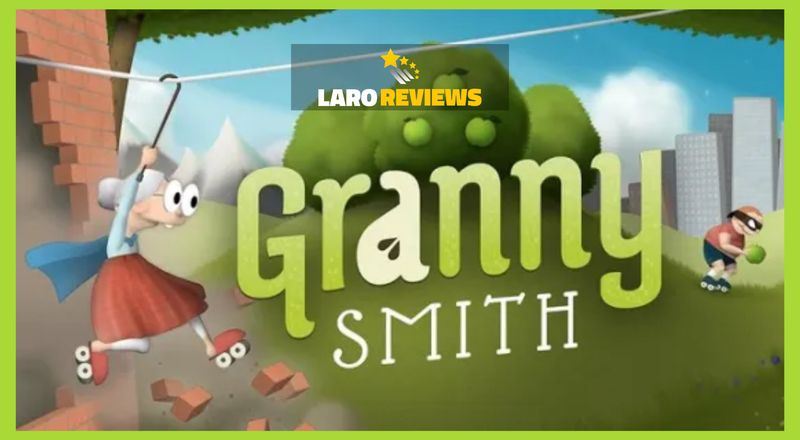 Granny Smith Game -Laro Reviews