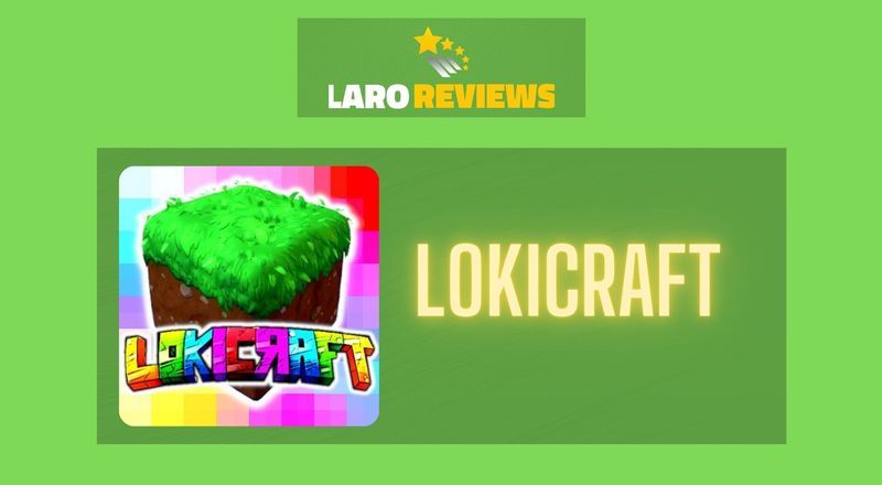 LokiCraft - Laro Reviews