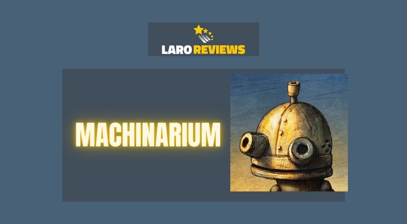 Machinarium - Laro Reviews