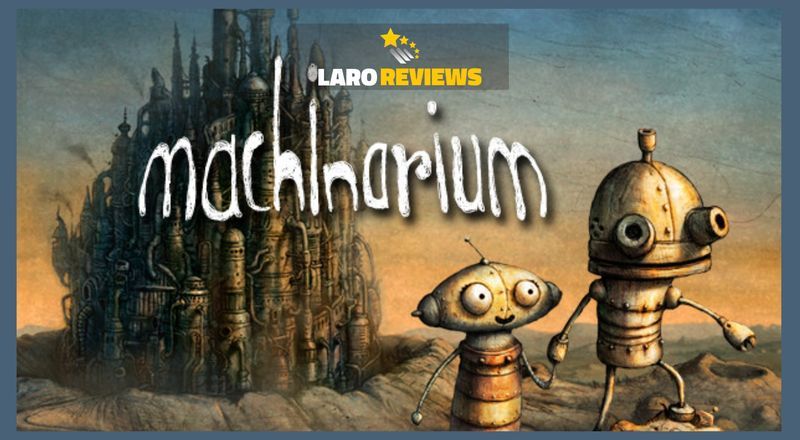 Machinarium - Laro Reviews