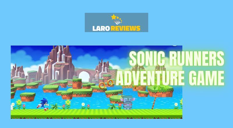 Sonic Runners Adventure - Laro Reviews