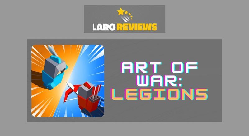 Art of War: Legions - Laro Reviews