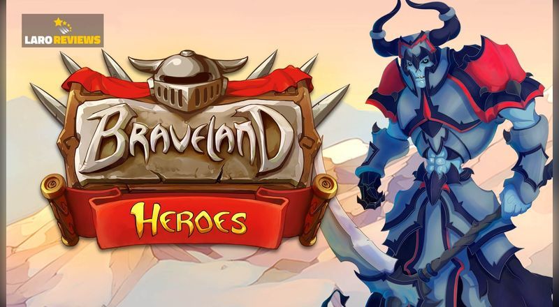 Braveland Heroes - Laro Reviews