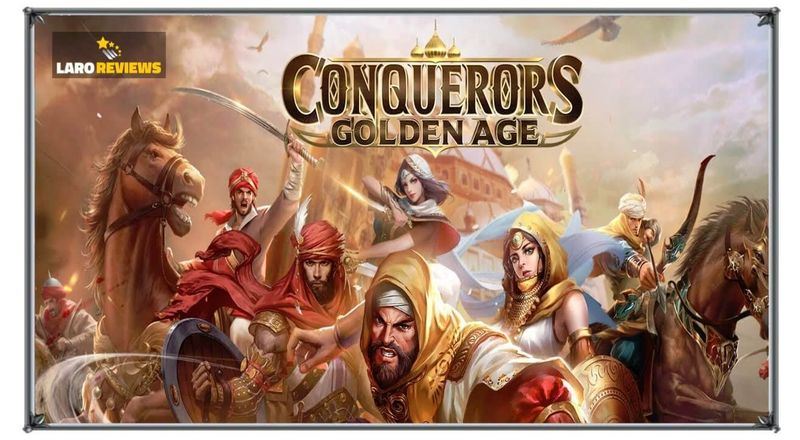 Conquerors: Golden Age - Laro Reviews