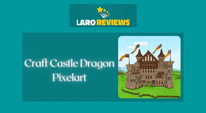 Craft Castle Dragon Pixelart - Laro Reviews