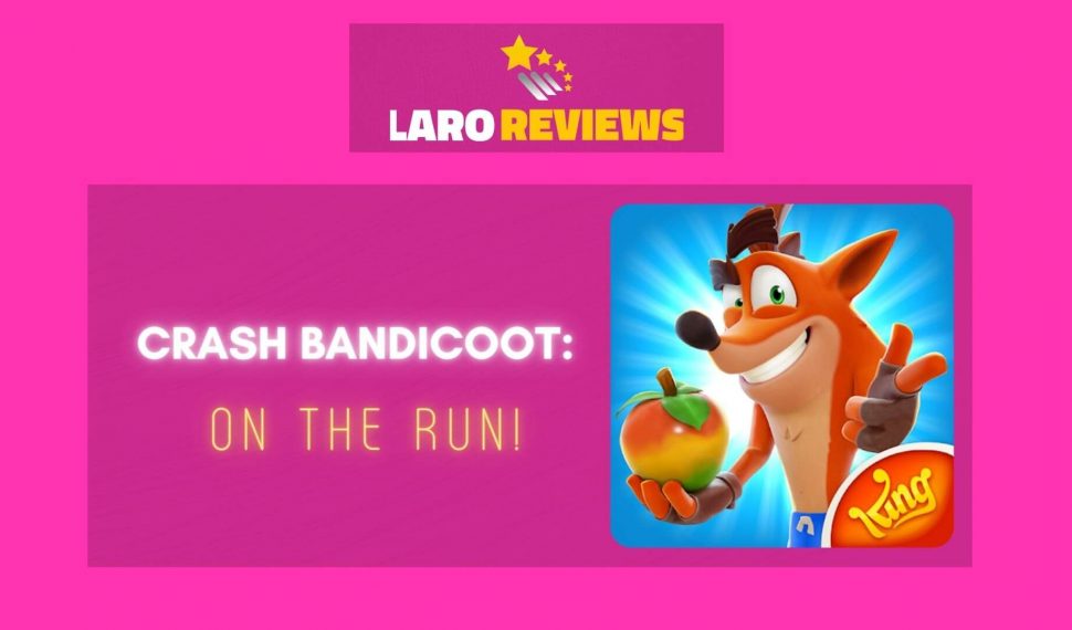 Crash Bandicoot: On the Run! Review