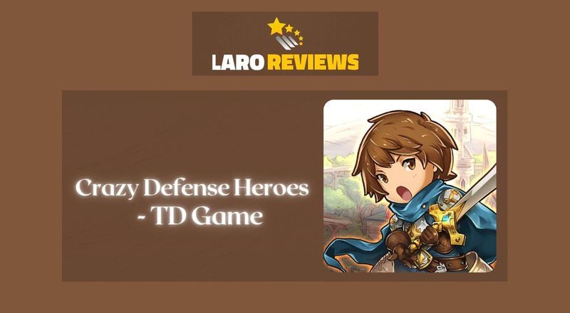Crazy Defense Heroes – TD Game Review