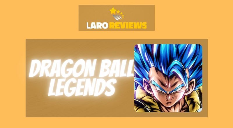 DRAGON BALL LEGENDS - Laro Reviews