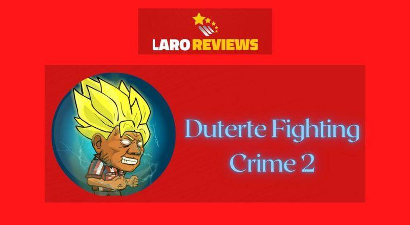 Duterte Fighting Crime 2 - Laro Reviews