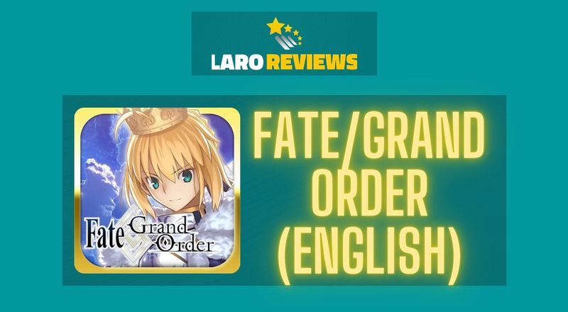 Fate/Grand Order - Laro Reviews