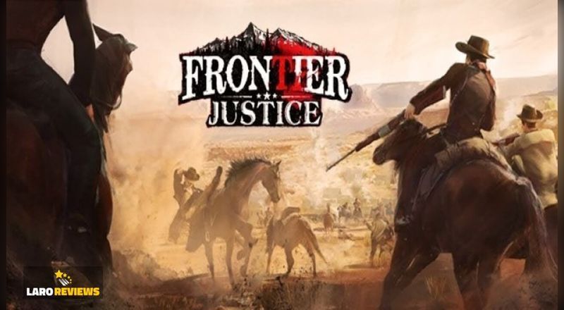 Frontier Justice - Laro Reviews