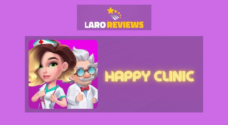 Happy Clinic - Laro Reviews