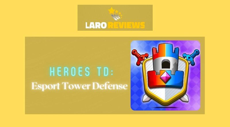 Heroes TD: Esport Tower Defense Review