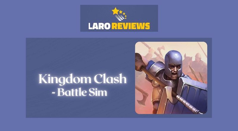 Kingdom Clash – Battle Sim Review