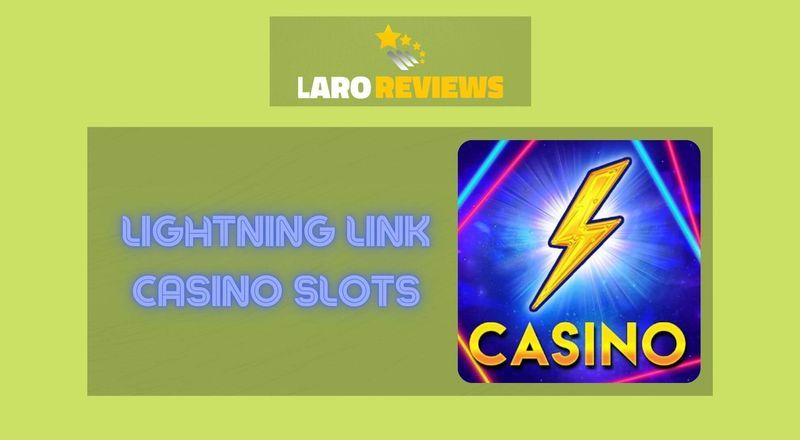 Lightning Link Casino Slots - Laro Reviews