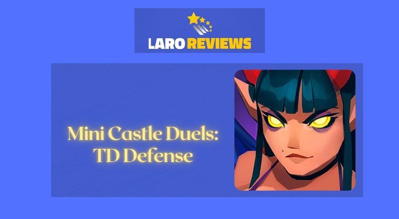 Mini Castle Duels: TD Defense Review