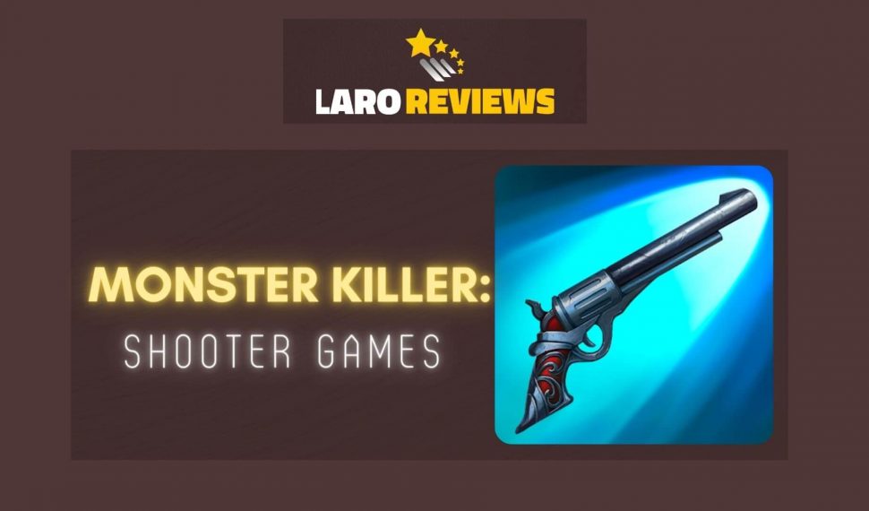 Monster Killer: Shooter Games Review