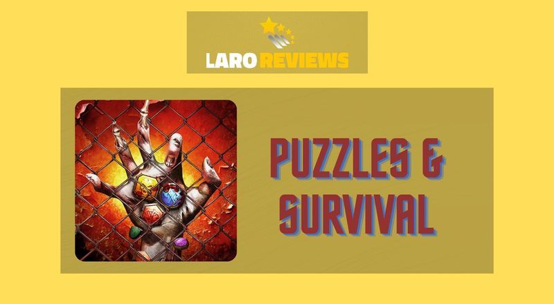 Puzzles & Survival - Laro Reviews