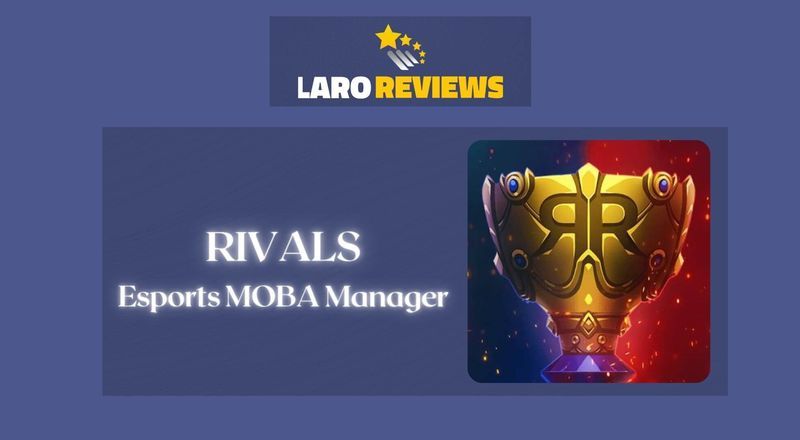 RIVALS Esports MOBA Manager Review