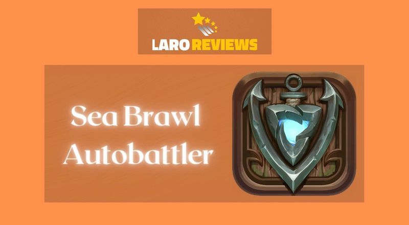 Sea Brawl Autobattler - Laro Reviews