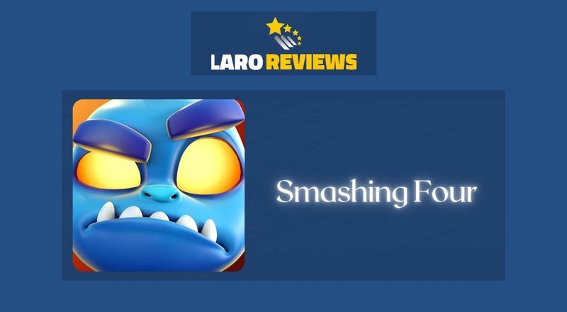 Smashing Four - Laro Reviews