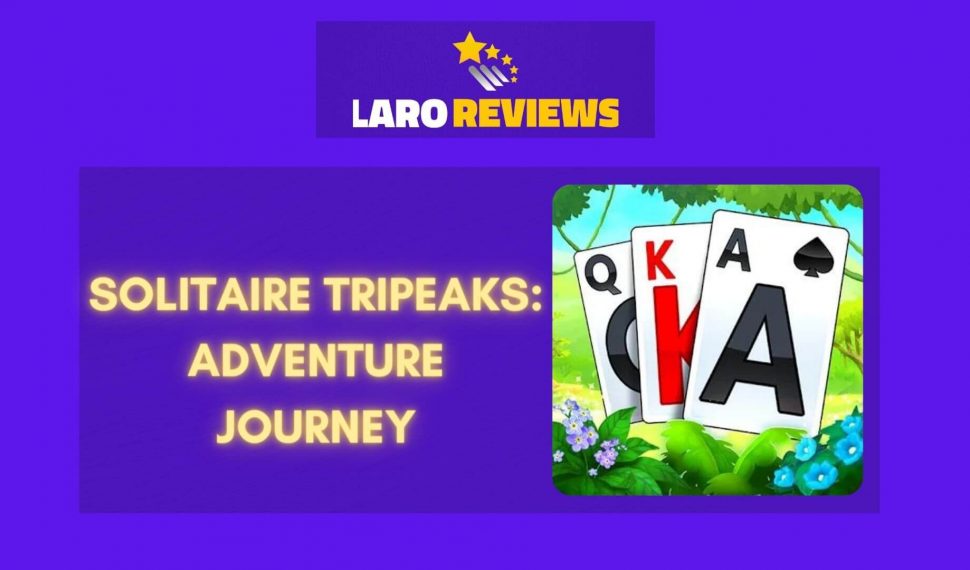 Solitaire Tripeaks: Adventure Journey Review