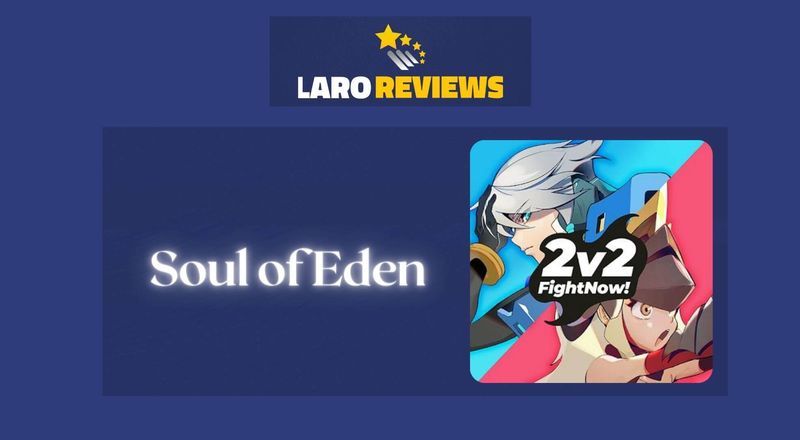 Soul of Eden - Laro Reviews