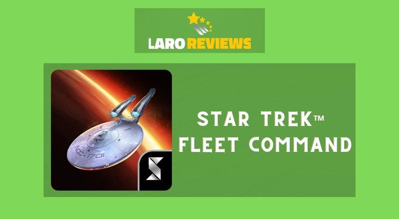 Star Trek™ Fleet Comman - Laro Reviewsd