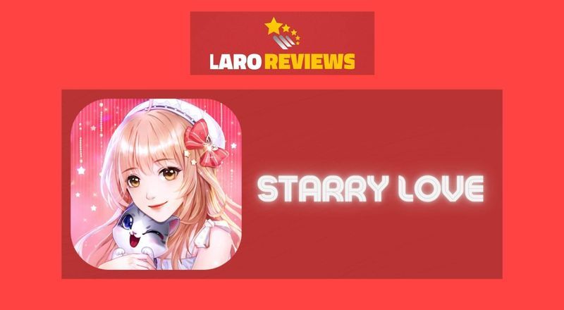 Starry Love - Laro Reviews