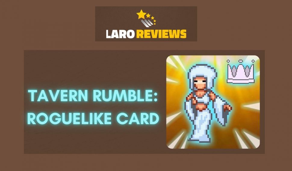 Tavern Rumble: Roguelike Card Review