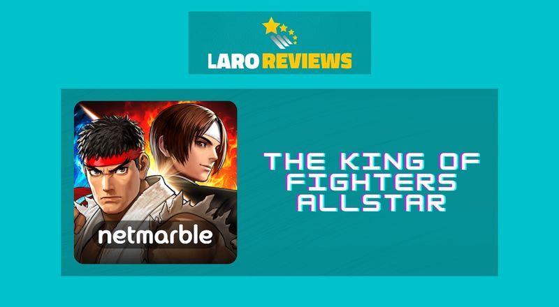 The King of Fighters ALLSTAR - Laro Reviews