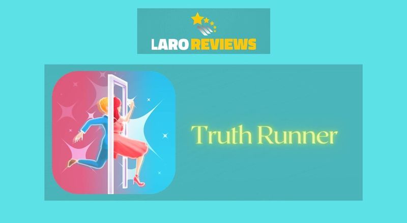 Truth Runner - Laro Reviews