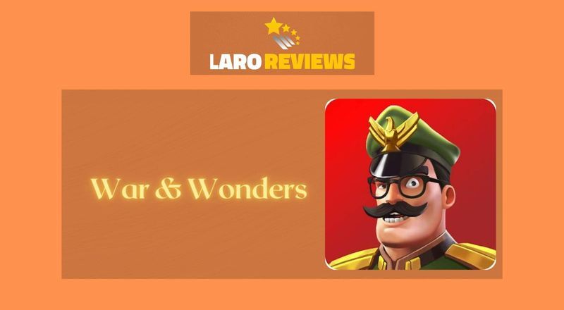 War & Wonders - Laro Reviews