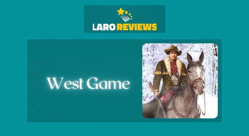 West Game - Laro Reviews