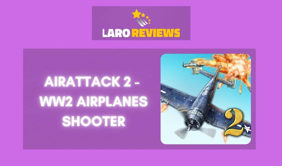 AirAttack 2 – WW2 Airplanes Shooter Review