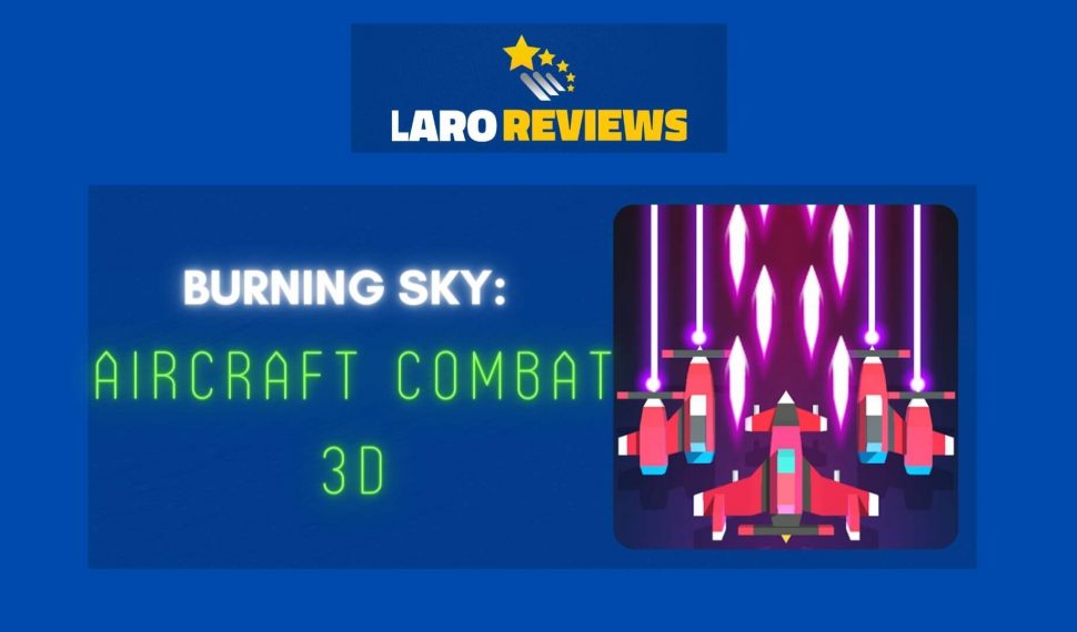 Burning Sky: Aircraft Combat 3D Review